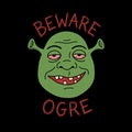 Beware The Ogre Stoned Shrek Unisex T-shirt, Sweatshirt, Hoodie, Long Sleeve Tee - T-Shirt, Sweatshirt, Hoodie