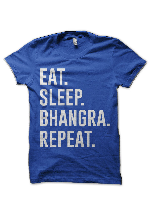 Eat Sleep Bhangra Repeat Royal Blue T-Shirts, Hoodie, Sweatshirt - T-Shirt, Sweatshirt, Hoodie