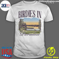 Birdies In Paradise Lake Pocket Tee Shirt Unisex T-shirt, Sweatshirt, Hoodie, Long Sleeve Tee - T-Shirt, Sweatshirt, Hoodie