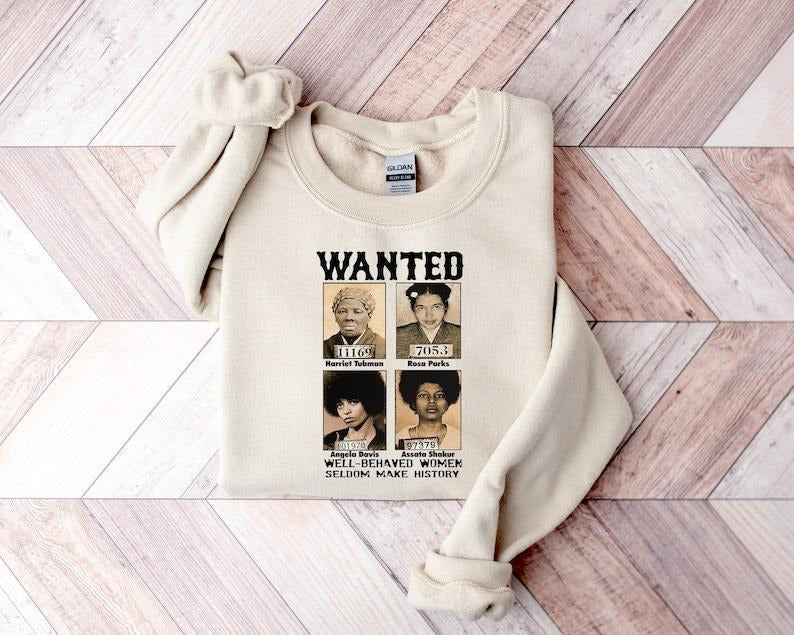 Black History Month Well Behaved Seldom Make History Juneteenth Shirt Black Shirt Proud Black T-Shirts, Hoodie, Sweatshirt - T-Shirt, Sweatshirt, Hoodie