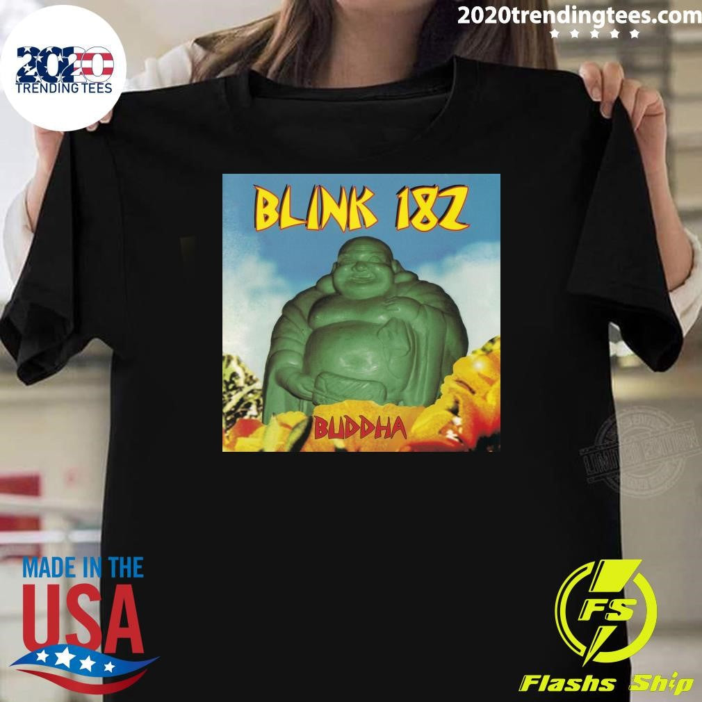 Blink-182 Buddha The Girl Next Door Shirt Unisex T-shirt, Sweatshirt, Hoodie, Long Sleeve Tee - T-Shirt, Sweatshirt, Hoodie