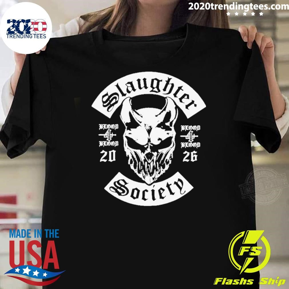 Blood4Blood Event Merch In Daytona Beach Florida On May 6 2026 Slaughter Society Shirt Unisex T-shirt, Sweatshirt, Hoodie, Long Sleeve Tee - T-Shirt, Sweatshirt, Hoodie