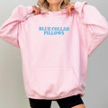 Blue Collar Pillows Blue Collar Wife Funny Blue Collar Girlfriend Hooded Wifey Humor Cozy Long Sleeve Soft Cotton Fabric Womenswear T-Shirts, Hoodie, Sweatshirt - T-Shirt, Sweatshirt, Hoodie