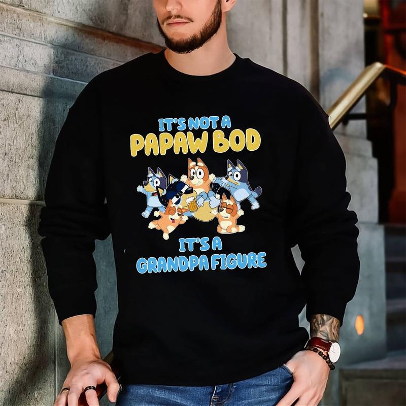 Bluey Grandpa Shirt Bluey Father Figure Shirt Bluey Bandit Dad Shirt Bluey Dad Bod Shirt Bluey Dad Bandit Heeler Shirt T-Shirts, Hoodie, Sweatshirt - T-Shirt, Sweatshirt, Hoodie