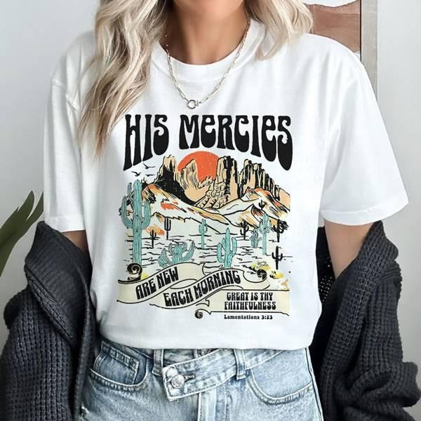 Boho Christian Bible Verse Jesus Faith Based His Mercies Are New Shirt Bible Verse Shirt Religious Shirt Jesus Shirt Christian T-Shirts, Hoodie, Sweatshirt - T-Shirt, Sweatshirt, Hoodie