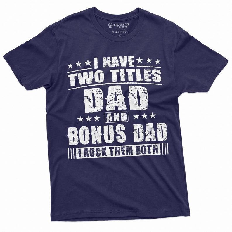 Bonus Dad Step Dad Man'S Bonus T-Shirts, Hoodie, Sweatshirt - T-Shirt, Sweatshirt, Hoodie