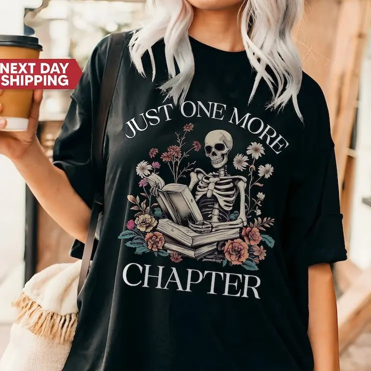 Bookish Just One More Chapter Shirt Bookworm Book Lover Shirts Reading Book Shirt Librarian Shirts Book Club Shirts T-Shirts, Hoodie, Sweatshirt - T-Shirt, Sweatshirt, Hoodie