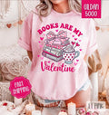 Books Are My Valentine Shirt Gildan Book Lover Plus Sizes T-Shirts, Hoodie, Sweatshirt - T-Shirt, Sweatshirt, Hoodie