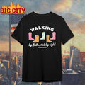 Boots Walking By Faith Not By Sight 2 Corinthians 5 7 Shirt Unisex T-shirt, Sweatshirt, Hoodie, Long Sleeve Tee - T-Shirt, Sweatshirt, Hoodie