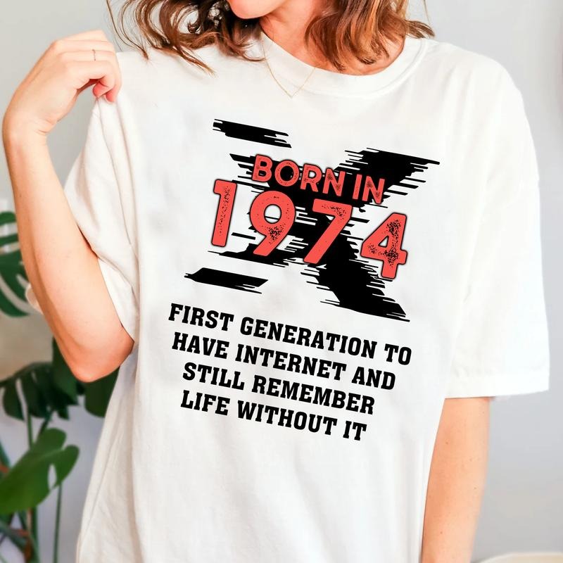 Born 1974 Generation X Shirt Gen X Gen X Colors Generation X Raised Hose Water Neglect Cotton Top Womenswear Check T-Shirts, Hoodie, Sweatshirt - T-Shirt, Sweatshirt, Hoodie