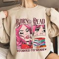 Born Read ACOTAR Forced Work Shirt Court Thorns Roses SJM Book Shirt Bookish Her PSA404 T-Shirts, Hoodie, Sweatshirt - T-Shirt, Sweatshirt, Hoodie