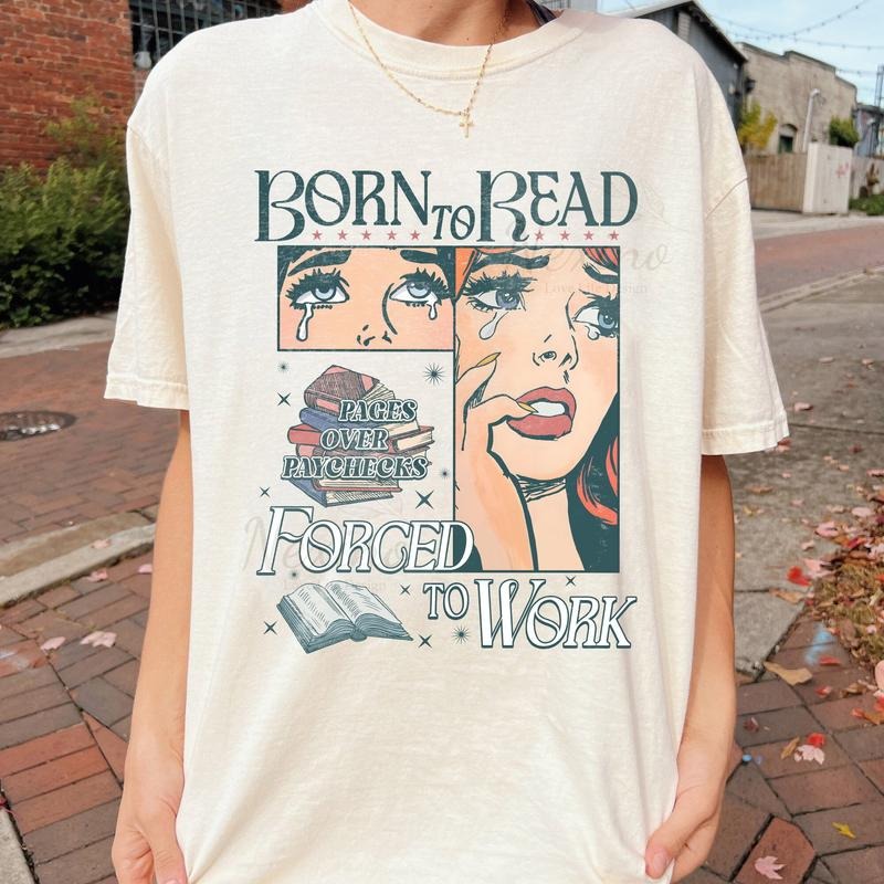 Born Read Bookish Comfort Colors Funny Reader Book Addict Book Lover Bookish Her Spicy Books Dark Romance Smut Shirt BookTok Womenswear T-Shirts, Hoodie, Sweatshirt - T-Shirt, Sweatshirt, Hoodie