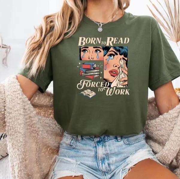 Born Read Bookish Literary Quote Book Lover Shirt Cute Reader T-Shirts, Hoodie, Sweatshirt - T-Shirt, Sweatshirt, Hoodie