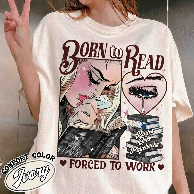Born Read Forced Work Shirt Dark Romance Social Club Bookish Shirt Dark Romance Smut Dark Romance Book Shirt Smut Romance Reader Shirt T-Shirts, Hoodie, Sweatshirt - T-Shirt, Sweatshirt, Hoodie