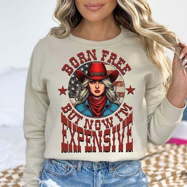Born Free But Now I'M Expensive Retro 4th July 4th July Independence Day T-Shirts, Hoodie, Sweatshirt - T-Shirt, Sweatshirt, Hoodie
