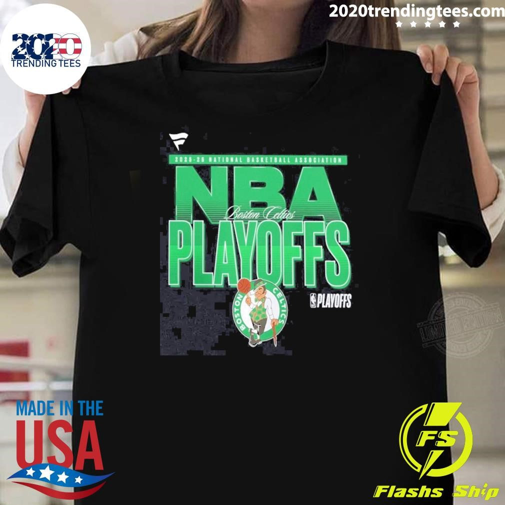 Boston Celtics 2026 NBA Playoffs 2025-20 National Basketball Association Shirt Unisex T-shirt, Sweatshirt, Hoodie, Long Sleeve Tee - T-Shirt, Sweatshirt, Hoodie