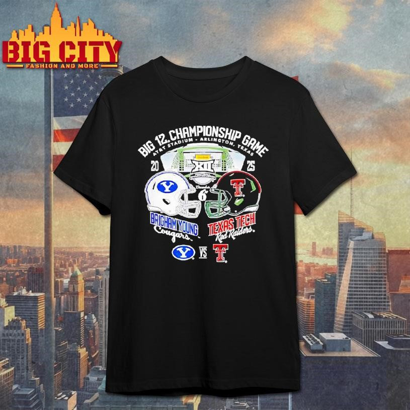 Brigham Young Cougars Vs Texas Tech Red Raiders Big 12 Championship Game 2025 Shirt Unisex T-shirt, Sweatshirt, Hoodie, Long Sleeve Tee - T-Shirt, Sweatshirt, Hoodie