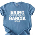 Bring Kilmar Abrego Garcia Home Shirt Protest Human Rights Shirt Activist Do Right Thing T-Shirts, Hoodie, Sweatshirt - T-Shirt, Sweatshirt, Hoodie
