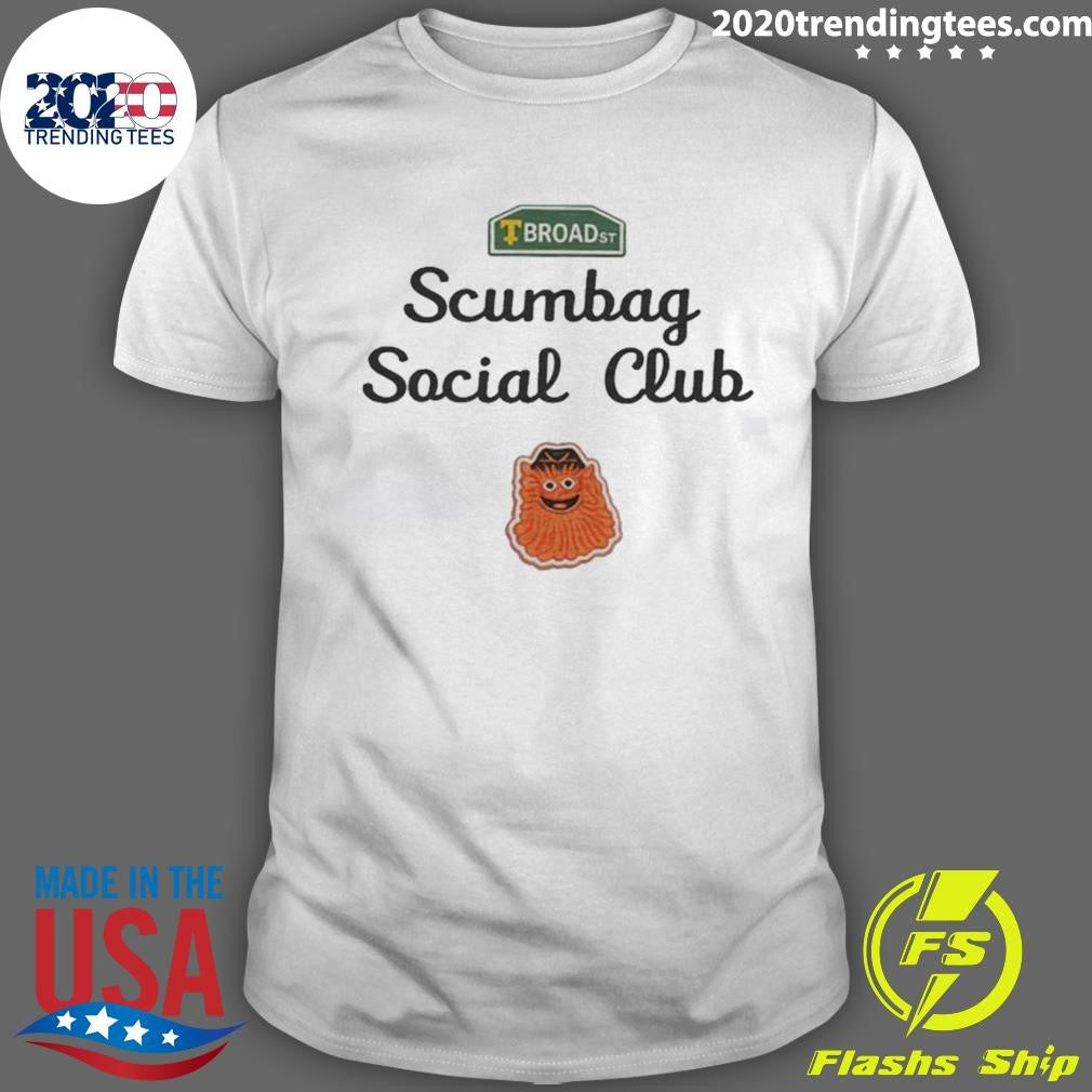 Broad Street Scumbag Social Club Flyer Shirt Unisex T-shirt, Sweatshirt, Hoodie, Long Sleeve Tee - T-Shirt, Sweatshirt, Hoodie