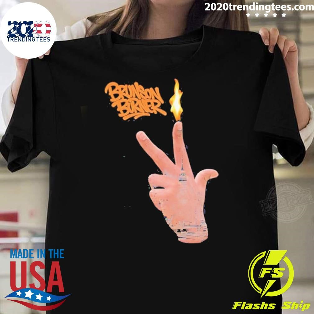 Brunson Burner Sign Hand Flame Shirt Unisex T-shirt, Sweatshirt, Hoodie, Long Sleeve Tee - T-Shirt, Sweatshirt, Hoodie