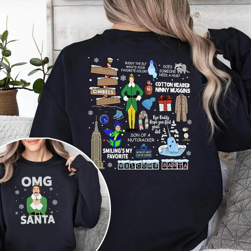 Buddy Elf OMG Santa I Know Him 2 Sides Buddy Elf Movies T-Shirts, Hoodie, Sweatshirt - T-Shirt, Sweatshirt, Hoodie