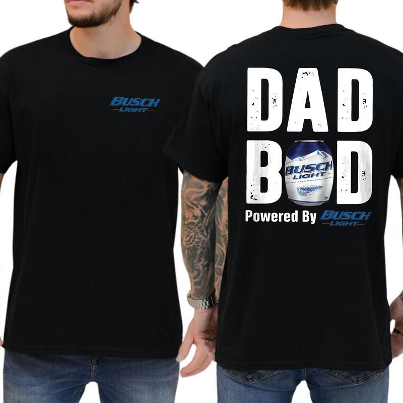 Busch Lite Dad Bod Powered Busch Light 2 Sided Beer Drink Shirt Daddy Funny Drinking Shirt T-Shirts, Hoodie, Sweatshirt - T-Shirt, Sweatshirt, Hoodie
