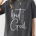 But God Shirt Christian Shirts Christian Jesus Shirt Religion Shirt Religious Bible Verse Shirt Faith Christian Faith Based Her Christian Top Breathable Casual Comfortable Lady T-Shirts, Hoodie, Sweatshirt - T-Shirt, Sweatshirt, Hoodie