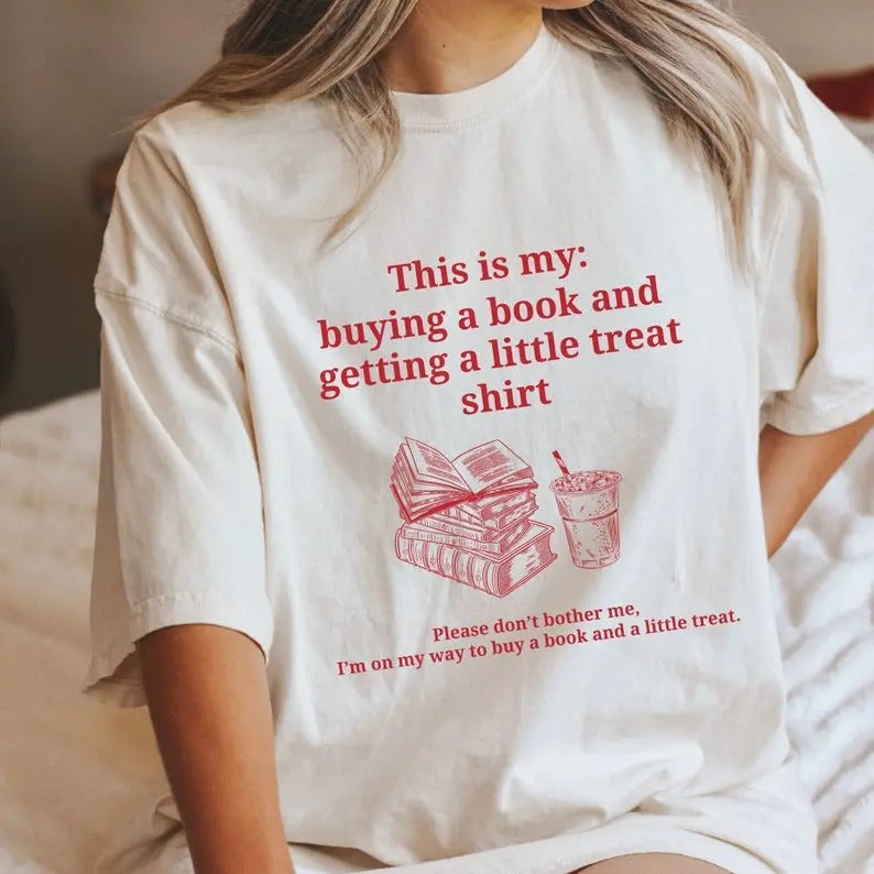 Buying Book Getting Little Treat Shirt. Bookish Shirt. Retro Book Shirt. Book Lover Shirt. Funny Book Shirt T-Shirts, Hoodie, Sweatshirt - T-Shirt, Sweatshirt, Hoodie