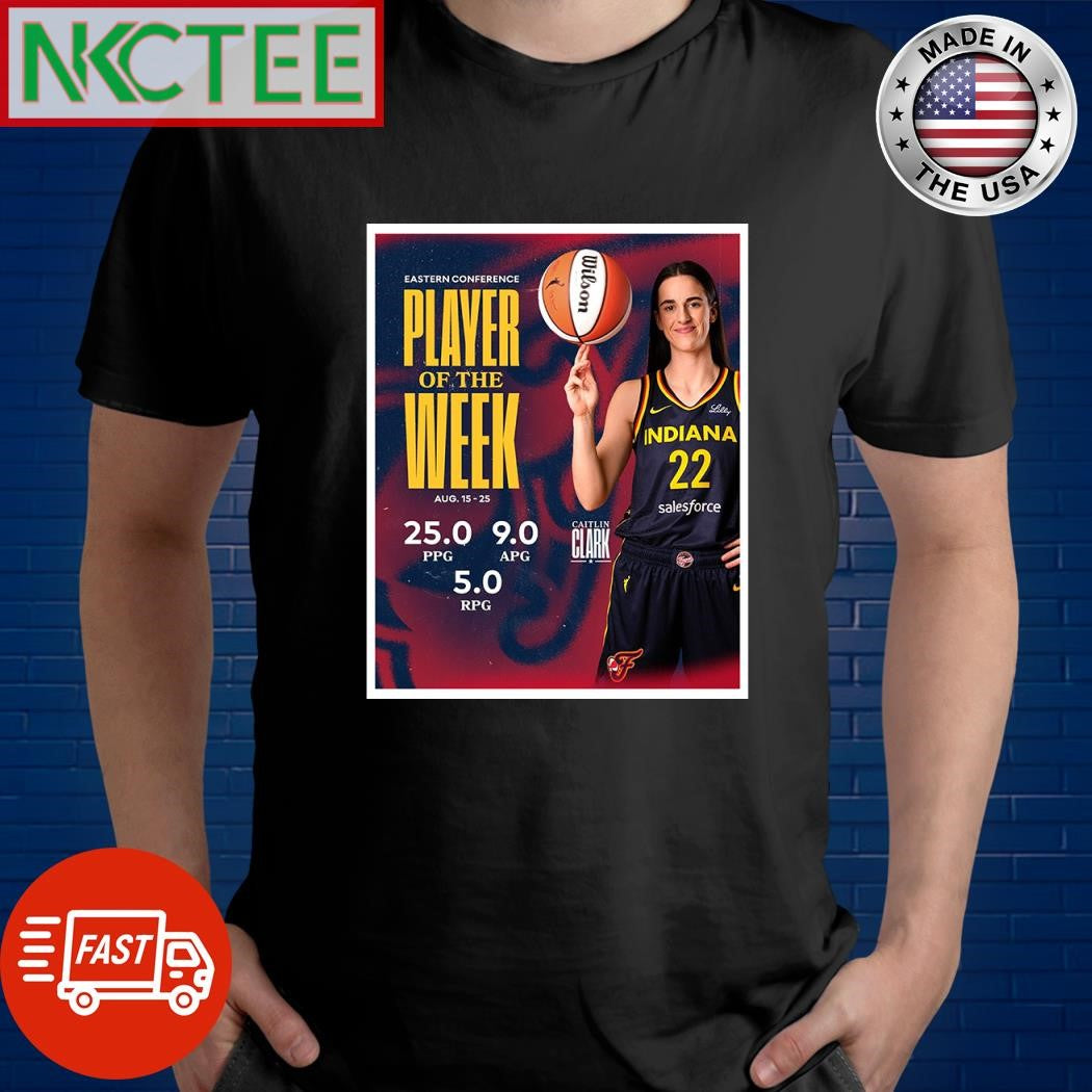 Caitlin Clark is the WNBA Eastern Conference Player of the Week shirt Unisex T-shirt, Sweatshirt, Hoodie, Long Sleeve Tee - T-Shirt, Sweatshirt, Hoodie