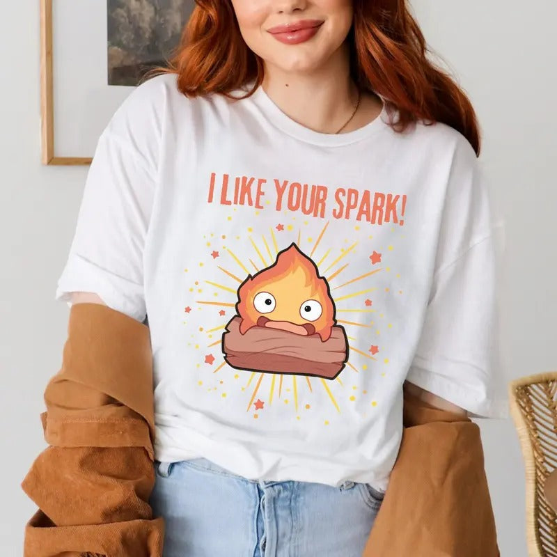 Calcifer 'I Like Your Spark' Howl'S Moving Castle Inspired T-Shirts, Hoodie, Sweatshirt - T-Shirt, Sweatshirt, Hoodie