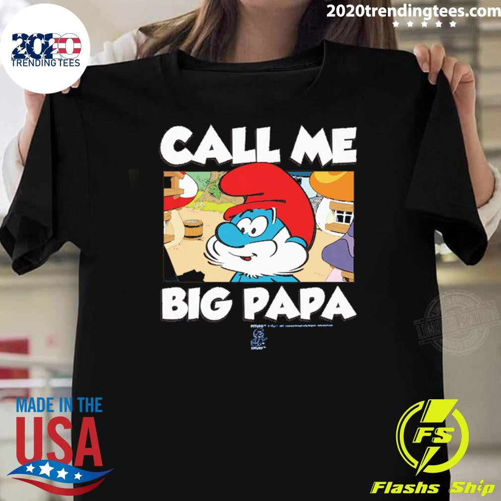 Call Me Big Papa Smurfs Shirt Unisex T-shirt, Sweatshirt, Hoodie, Long Sleeve Tee - T-Shirt, Sweatshirt, Hoodie