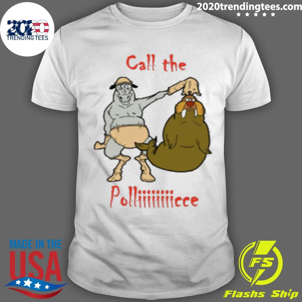 Call the Police Shirt Unisex T-shirt, Sweatshirt, Hoodie, Long Sleeve Tee - T-Shirt, Sweatshirt, Hoodie