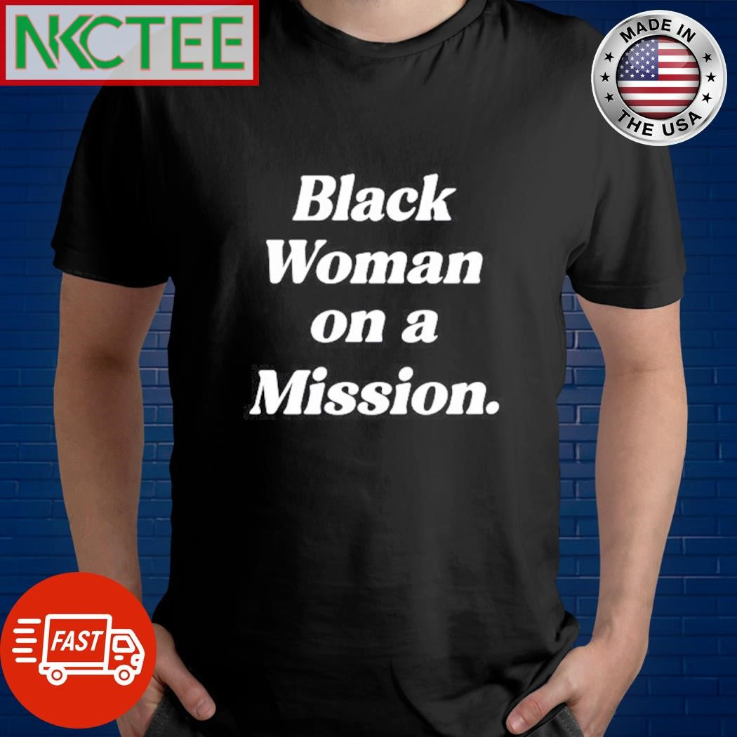 Camille Viviana 92% Club Black Woman On A Mission Shirt Unisex T-shirt, Sweatshirt, Hoodie, Long Sleeve Tee - T-Shirt, Sweatshirt, Hoodie