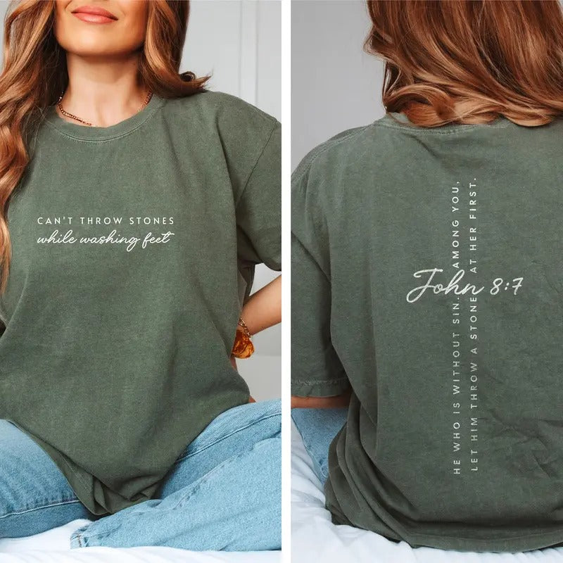 Can'T Throw Stones While Washing Feet Christian Shirts Christian Bible Verse Shirt Christians Jesus Her T-Shirts, Hoodie, Sweatshirt - T-Shirt, Sweatshirt, Hoodie
