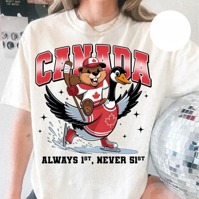 Canada Is Alway 1st Never 51st Png Canada Is Not Shirt T-Shirts, Hoodie, Sweatshirt - T-Shirt, Sweatshirt, Hoodie
