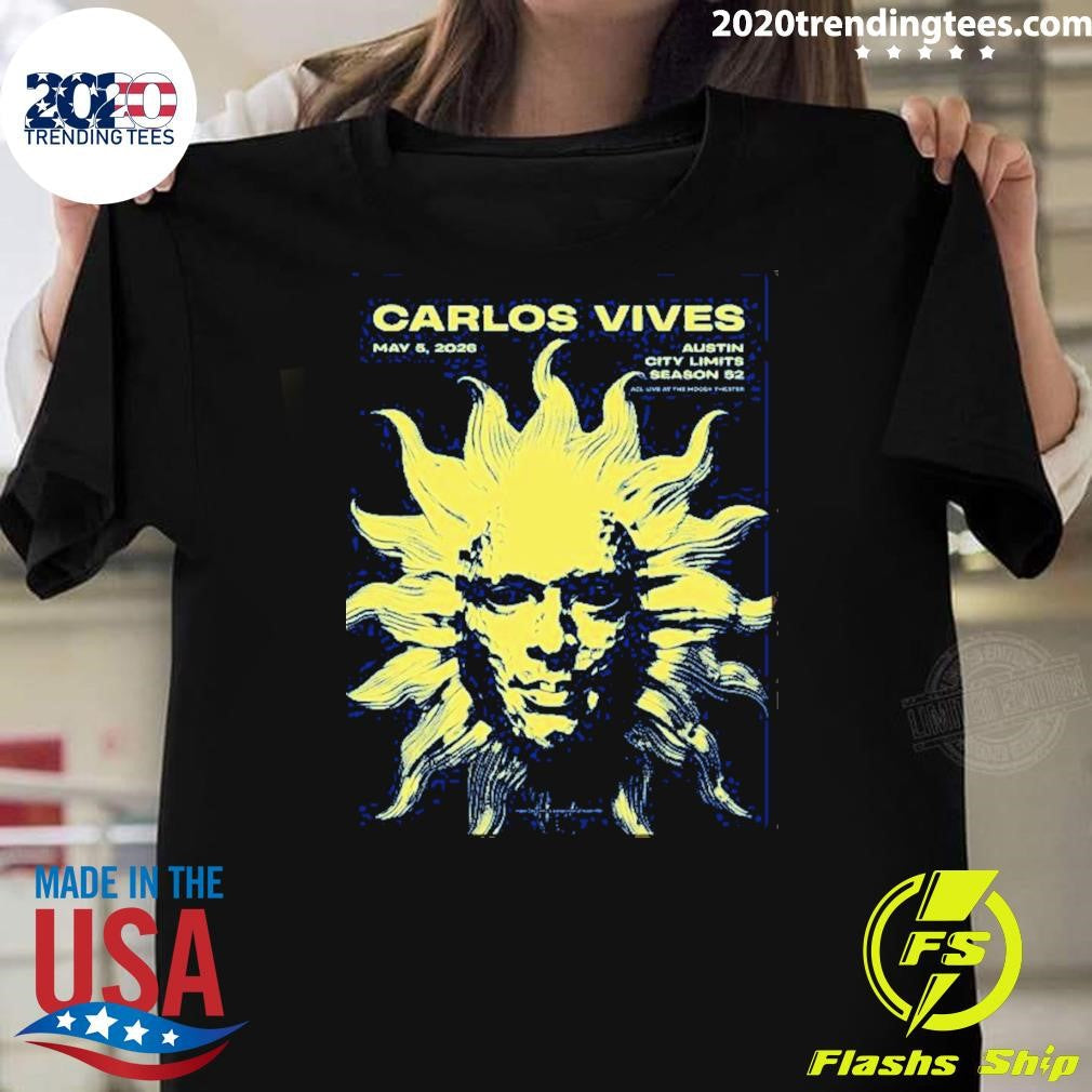 Carlos Vives Show May 05 2026 Austin, Texas Poster Shirt Unisex T-shirt, Sweatshirt, Hoodie, Long Sleeve Tee - T-Shirt, Sweatshirt, Hoodie