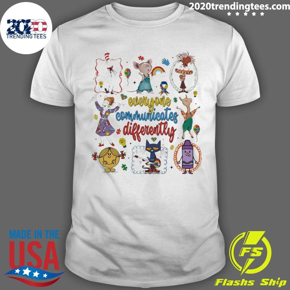 Cartoon Character Everyone Communicates Differently Autism Shirt Unisex T-shirt, Sweatshirt, Hoodie, Long Sleeve Tee - T-Shirt, Sweatshirt, Hoodie