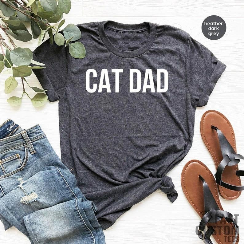 Cat Dad Cat Dad Shirt Dad Shirt Cat Shirt Cat Lover Cat Dad Him TK43GN T-Shirts, Hoodie, Sweatshirt - T-Shirt, Sweatshirt, Hoodie