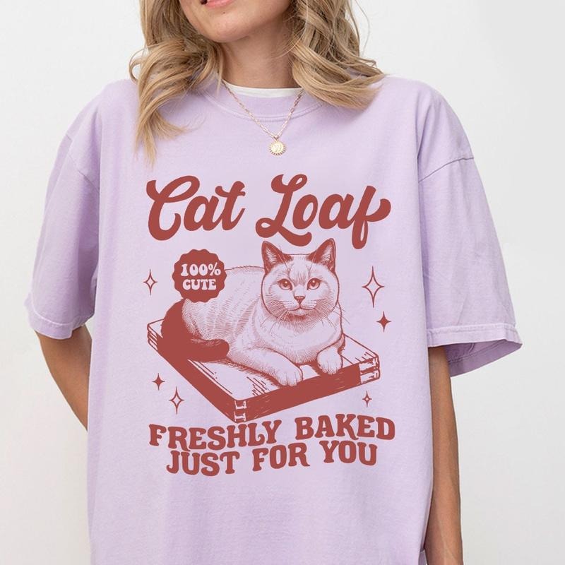 Cat Loaf Shirt Funny Shirt Cat Lover Shirts Her Retro Cat Lover Funny Meme Cat Cat Mom Tops Shirt Cat Lover Shirt T-Shirts, Hoodie, Sweatshirt - T-Shirt, Sweatshirt, Hoodie