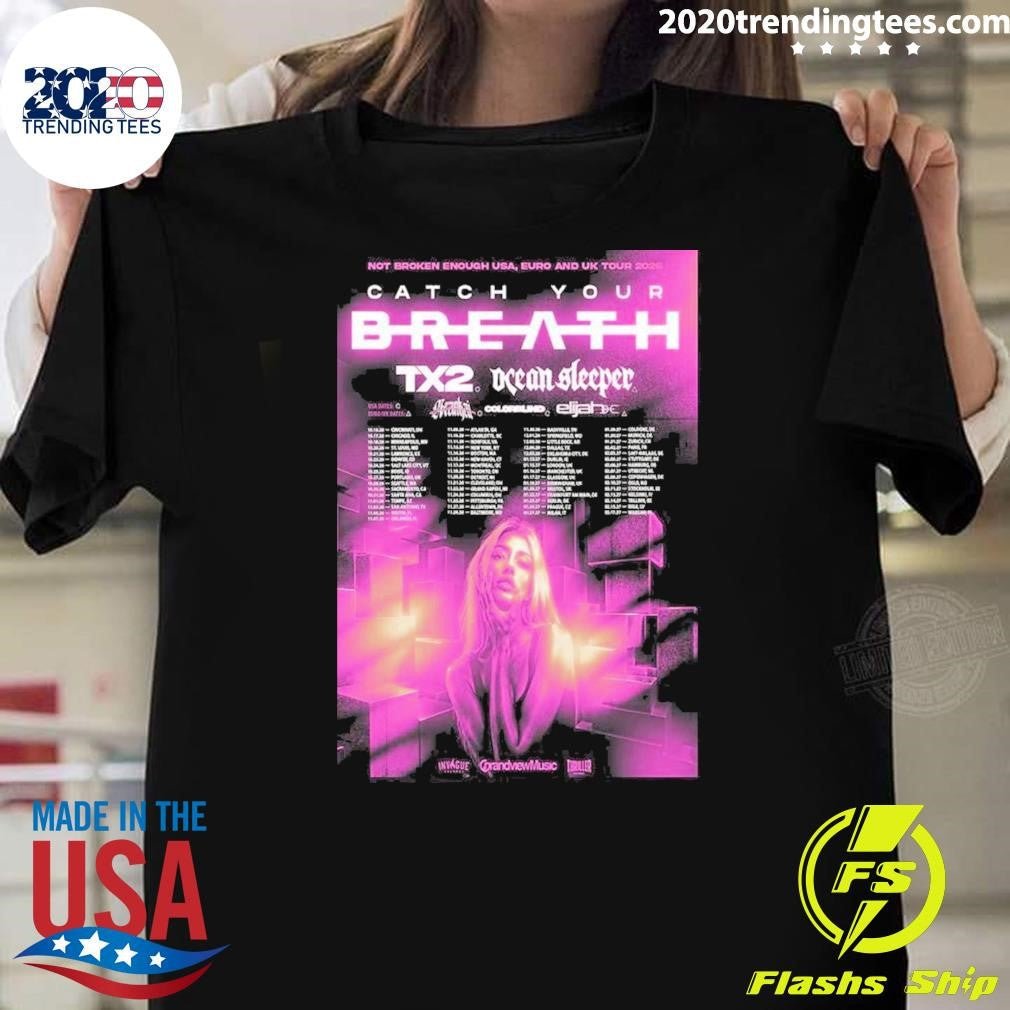 Catch Your Breath Tour 2026 Us Eu And Uk Poster Shirt Unisex T-shirt, Sweatshirt, Hoodie, Long Sleeve Tee - T-Shirt, Sweatshirt, Hoodie