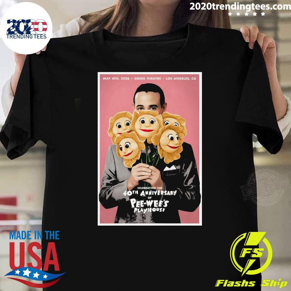 Celebrating The 40th Anniversary Of Pee-Wees Playhouse Herman Greek Theatre, Los Angeles CA May 4 2026 Shirt - T-Shirt, Sweatshirt, Hoodie