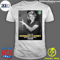 Celebrating The Dazzling Rosemary Clooney 1928 From White Christmas Is Born Shirt Unisex T-shirt, Sweatshirt, Hoodie, Long Sleeve Tee - T-Shirt, Sweatshirt, Hoodie