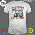 Celebrity Touchdown Kansas City Shirt Unisex T-shirt, Sweatshirt, Hoodie, Long Sleeve Tee - T-Shirt, Sweatshirt, Hoodie