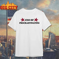 Chaewon Archive Ceo Of Procrastinating shirt Unisex T-shirt, Sweatshirt, Hoodie, Long Sleeve Tee - T-Shirt, Sweatshirt, Hoodie