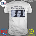Charli Xcx Conversations 2026 Shirt Unisex T-shirt, Sweatshirt, Hoodie, Long Sleeve Tee - T-Shirt, Sweatshirt, Hoodie