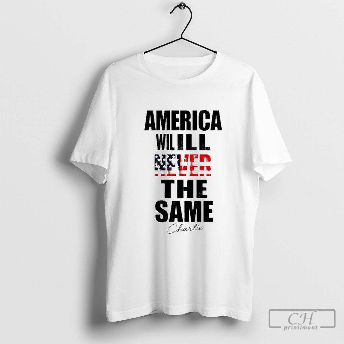 Charlie Kirk America Will Never Be The Same Shirt Sweater Unisex T-shirt, Sweatshirt, Hoodie, Long Sleeve Tee - T-Shirt, Sweatshirt, Hoodie