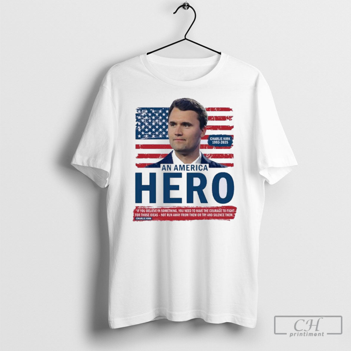 Charlie Kirk American Hero Patriotic Flag Unisex T-shirt, Sweatshirt, Hoodie, Long Sleeve Tee - T-Shirt, Sweatshirt, Hoodie