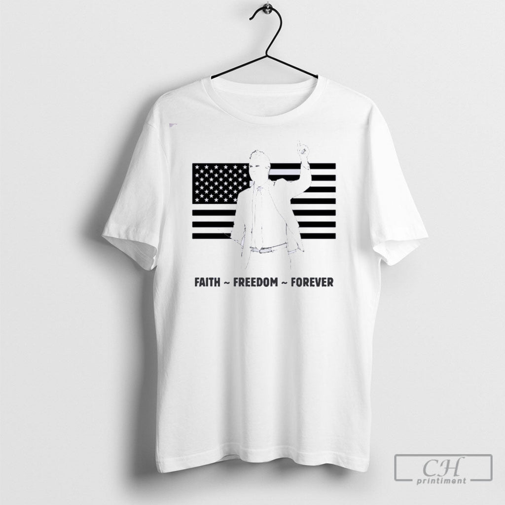 Charlie Kirk Faith Freedom Forever Unisex T-shirt, Sweatshirt, Hoodie, Long Sleeve Tee - T-Shirt, Sweatshirt, Hoodie
