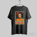 Charlie Kirk Forever T Shirt Unisex T-shirt, Sweatshirt, Hoodie, Long Sleeve Tee - T-Shirt, Sweatshirt, Hoodie