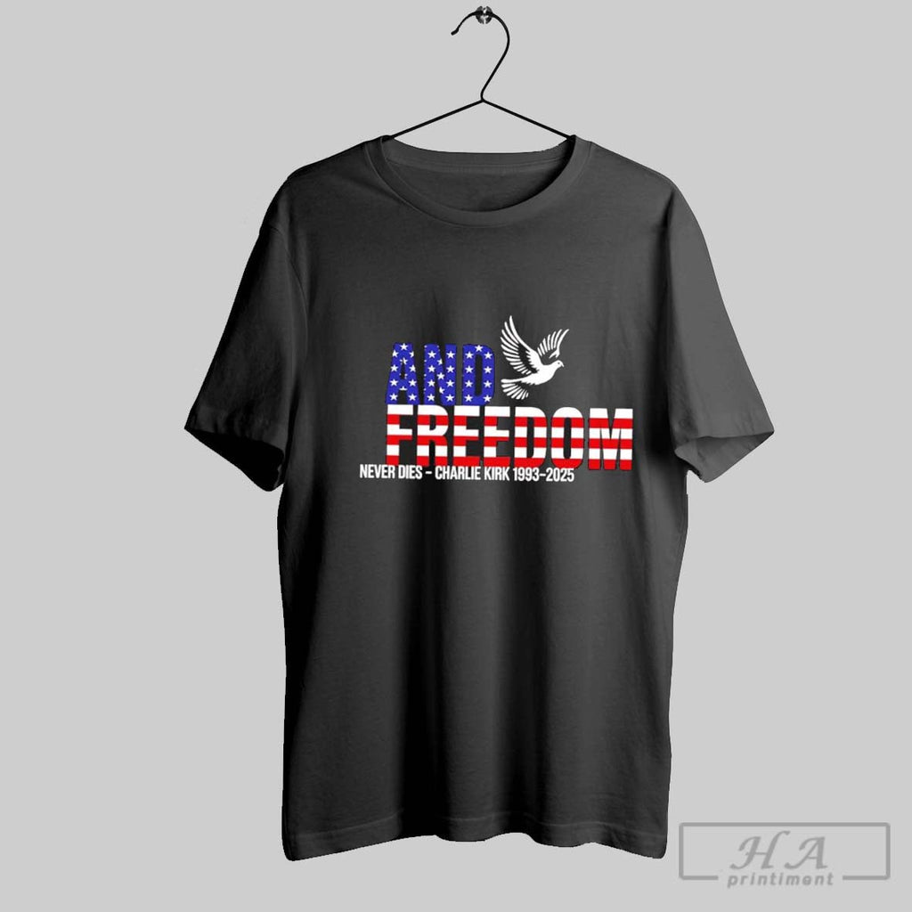 Charlie Krik Never Dies And Freedom 1993 2025 Flag Memorial Unisex T-shirt, Sweatshirt, Hoodie, Long Sleeve Tee - T-Shirt, Sweatshirt, Hoodie
